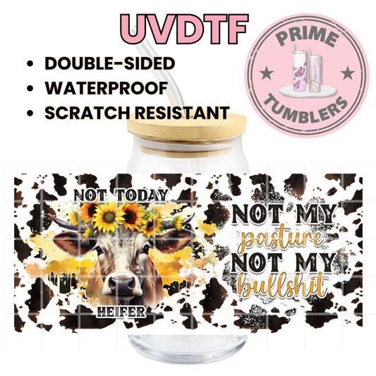 Highland Cow Not Today HEIFER 16oz UVDTF cup wrap, ready to apply STICKERS decal