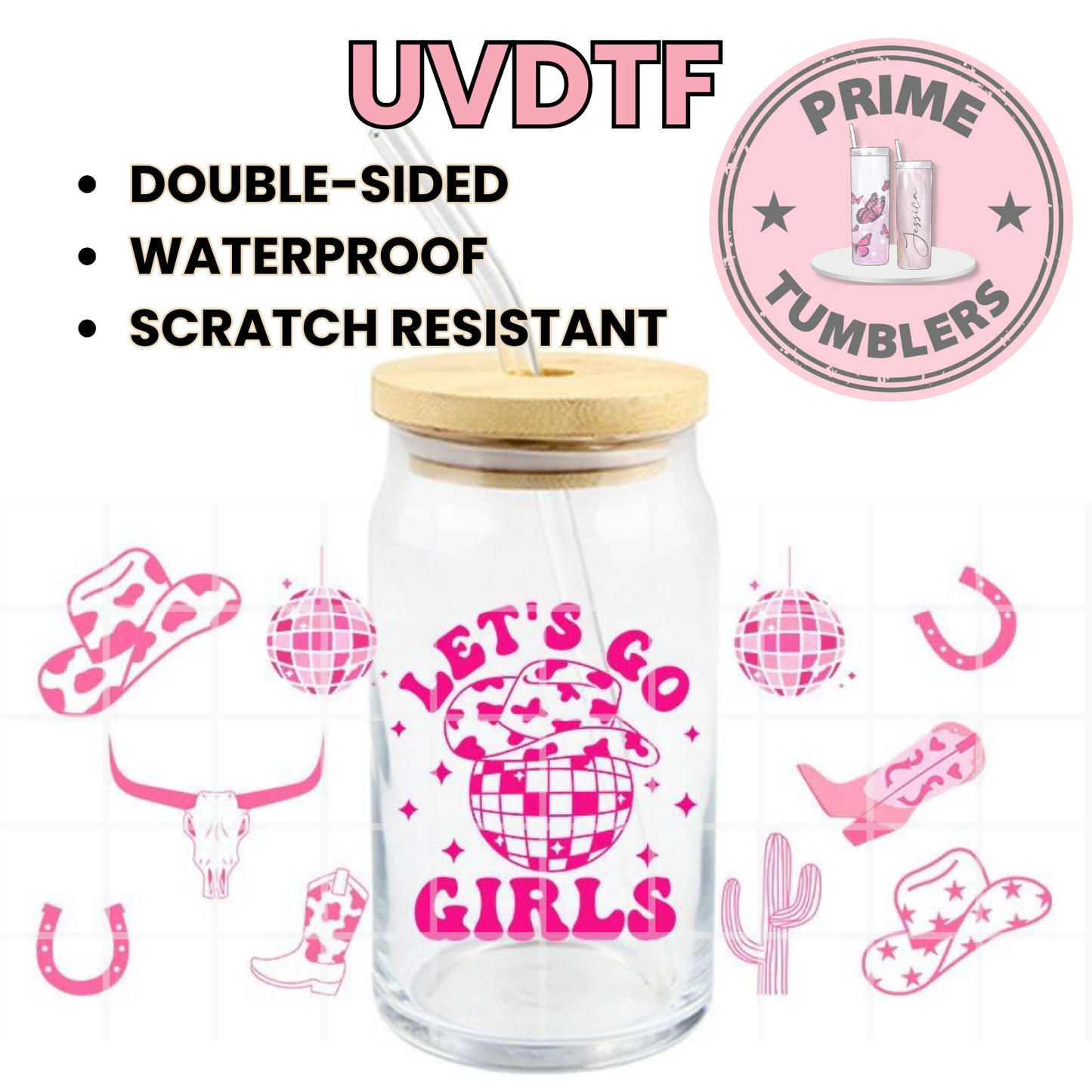 Let’s GO GIRLS pink COWGIRL boots 16oz UVDTF cup wrap, ready to apply STICKERS decal