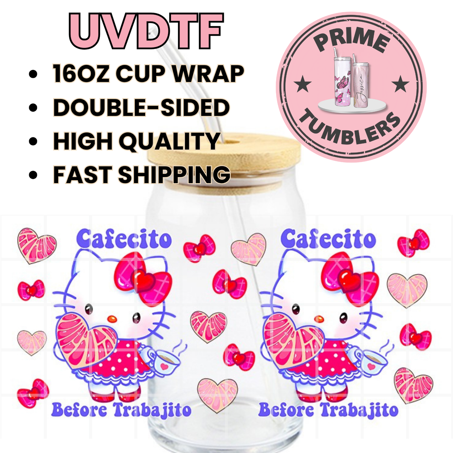Kawaii HELLO KITTY Cafecito Before Trabajito 16oz UVDTF cup wrap, ready to apply STICKERS