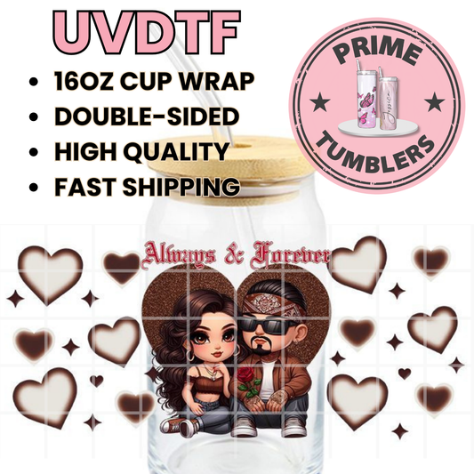 Cholo Couple Always & Forever 16oz UVDTF cup wrap, ready to apply STICKERS