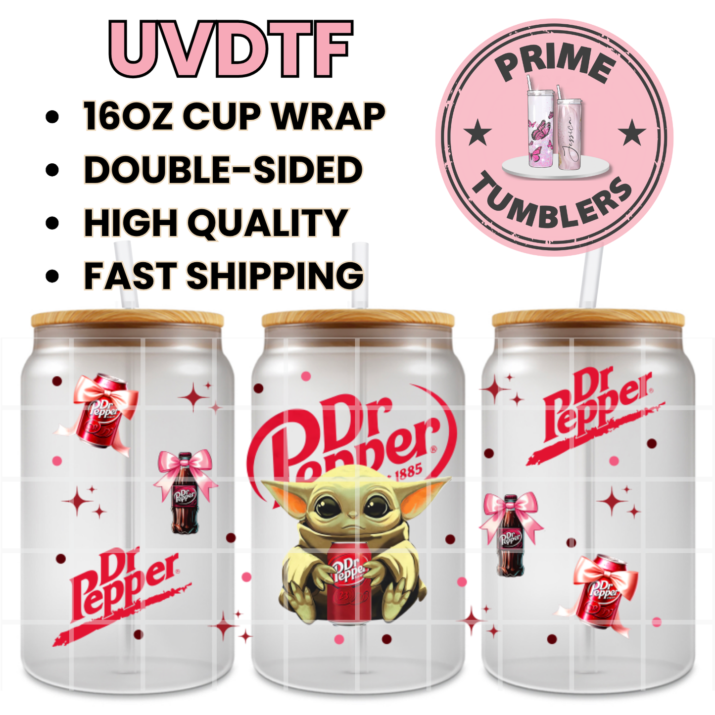 Dr Pepper YODA 16oz UVDTF cup wrap, ready to apply STICKERS