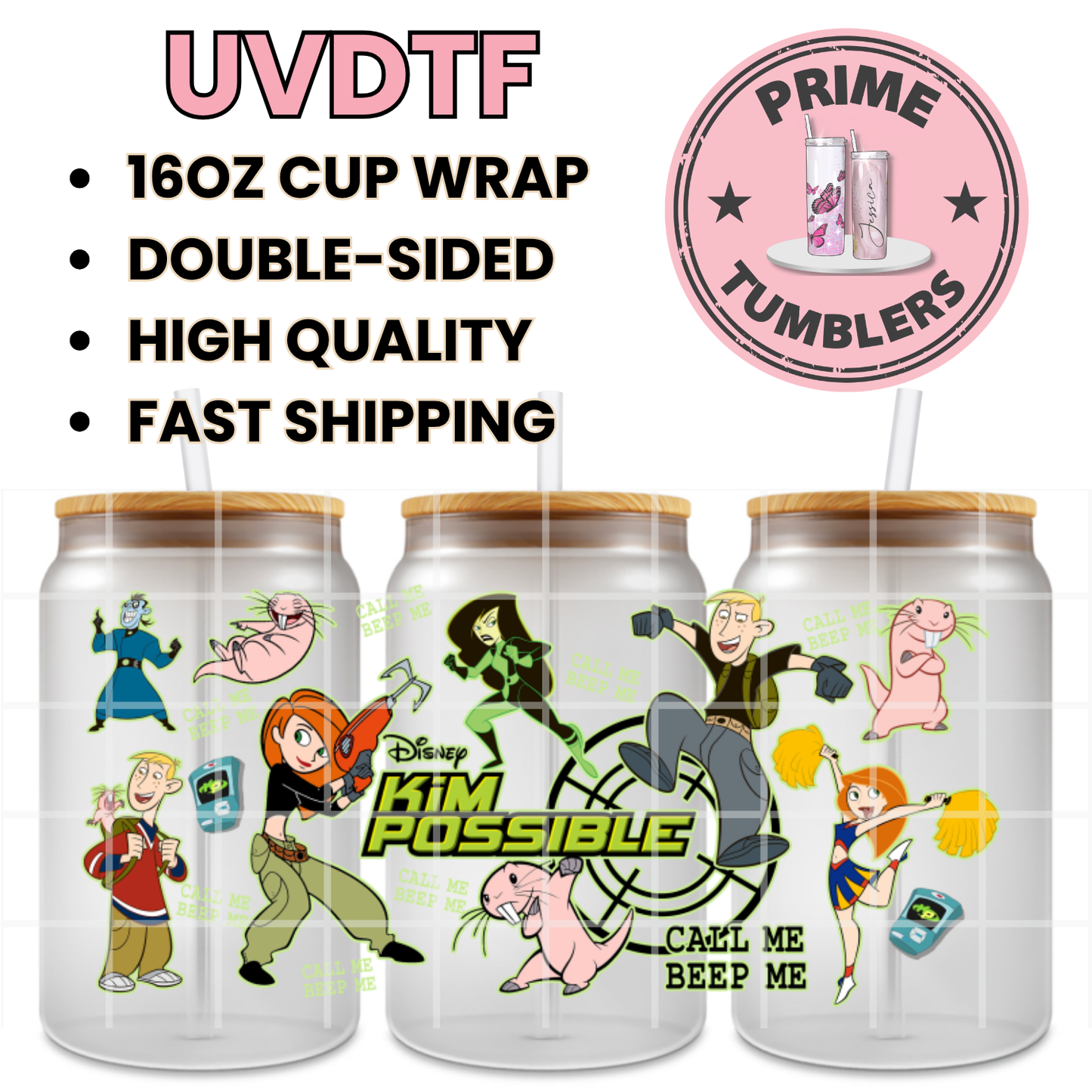KIM POSSIBLE Tv Show 16oz UVDTF cup wrap, ready to apply STICKERS decal Call me Beep me