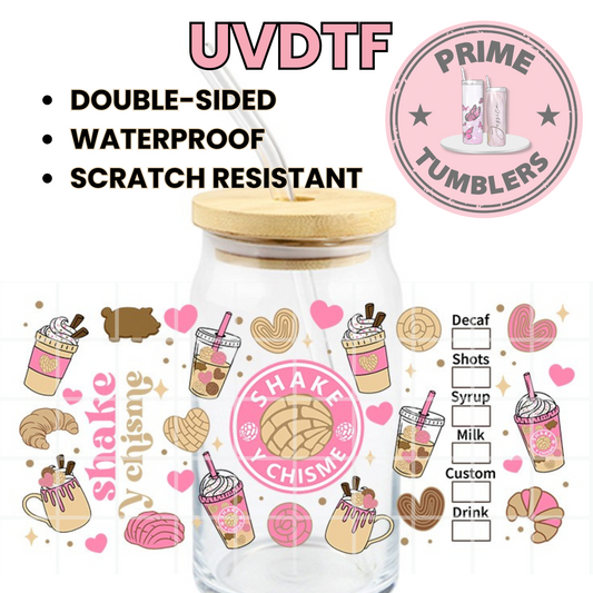 SHAKE Y CHISME 16oz UVDTF cup wrap, ready to apply STICKERS