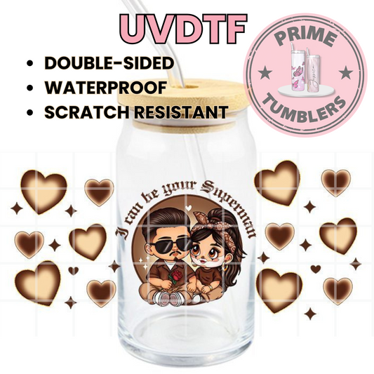 I can be your superman 16oz UVDTF cup wrap, ready to apply STICKERS