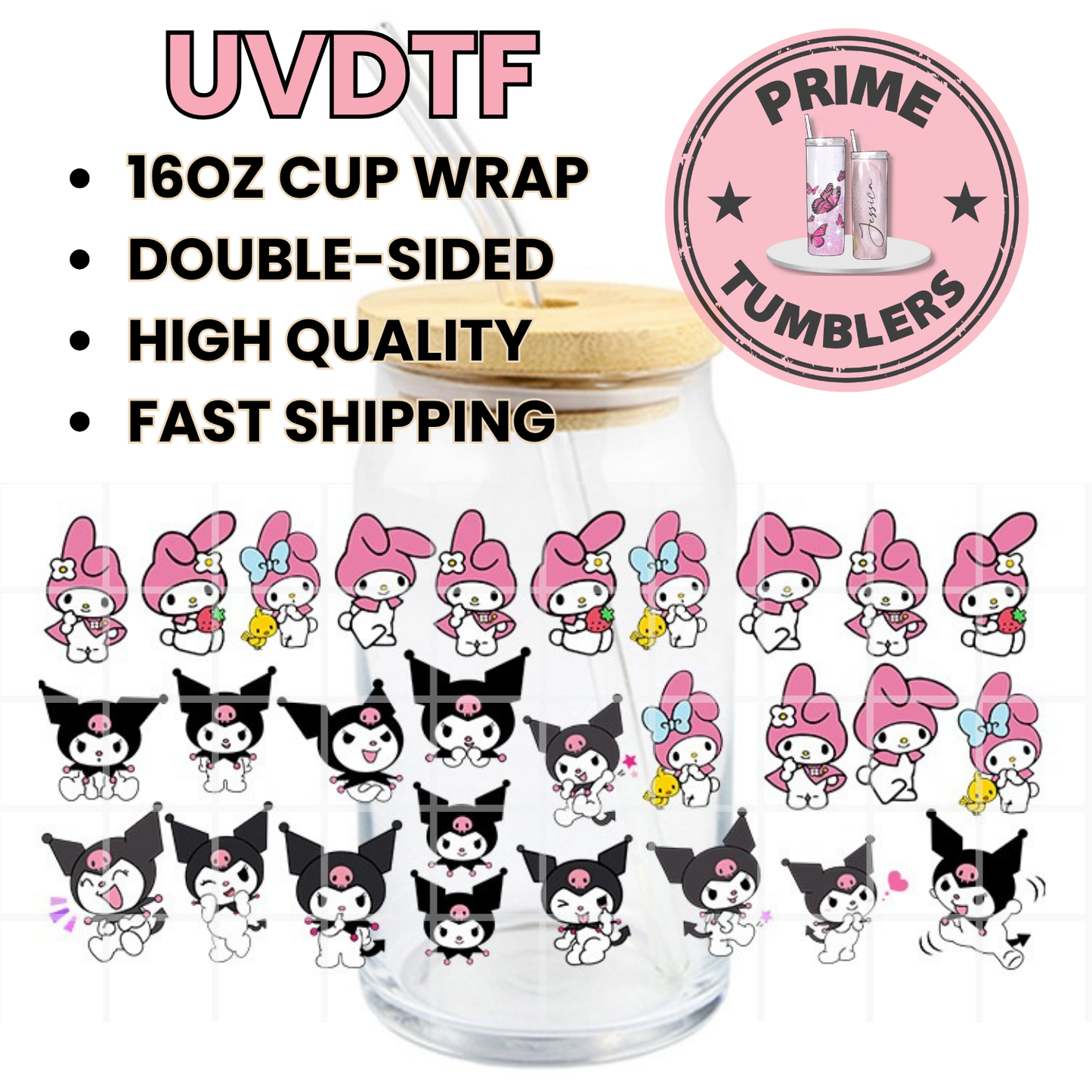 My MELODY and KUROMI 16oz UVDTF cup wrap, ready to apply STICKERS