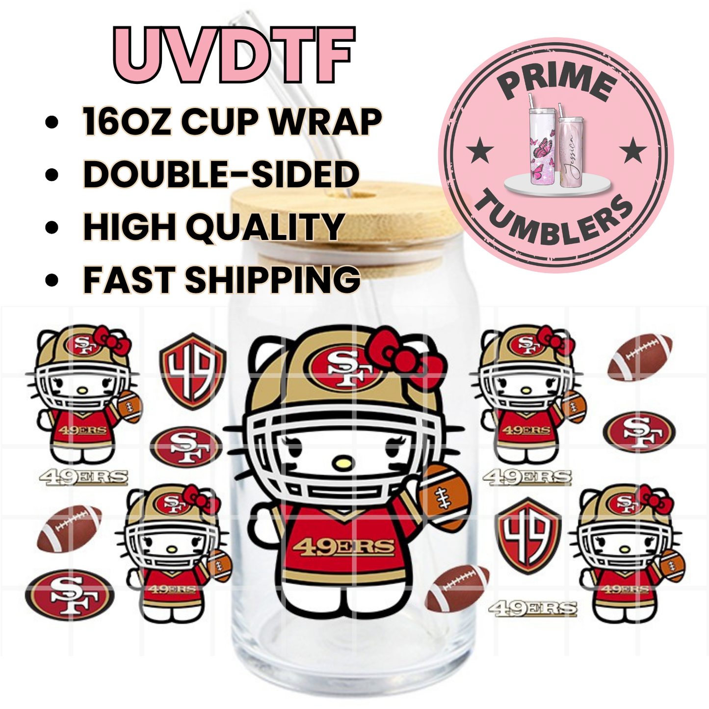 49ers HELLO KITTY football SAN Francisco NINERS 16oz UVDTF cup wrap, ready to apply STICKERS on