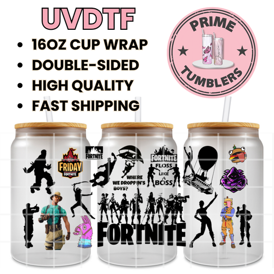 FORTNITE video game Ready-to-press UVDTF Transfers, Cup wrap decals, Tumbler prints, 16oz Libbey Glass UV STICKERS Floss Like A Boss, Where We Droppin's Boys? Battle Royale online multiplayer game developed by Epic Games