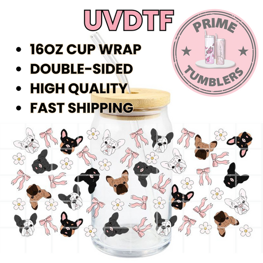 FRENCHIES and BOWS 16oz UVDTF cup wrap, ready to apply STICKERS Dogs