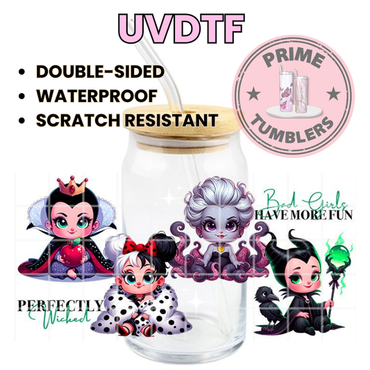 Disney villains The Evil Queen, Cruella de Vil, Ursula, and Maleficent PERFECTLY Wicked and Bad Girls HAVE MORE FUN 16oz Libbey Glass Cup Wrap UVDTF, Ready to apply decal STICKERS